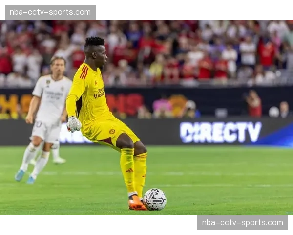 奥纳纳逐渐适应英超节奏 其出球能力成为曼联后场发起点